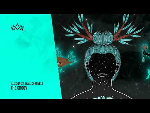 Illusionize, Dual Channels - The Groov