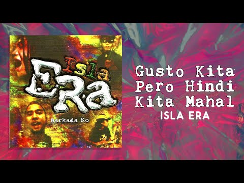 Isla Era - Gusto Kita Pero Hindi Kita Mahal (Official Audio)