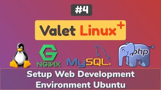 Install Laravel Valet Linux+ development environment on Ubuntu System