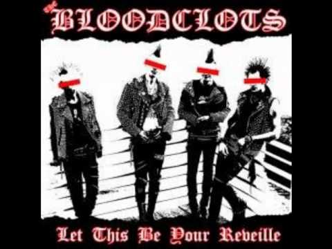 The Bloodclots - Why Dont They Die