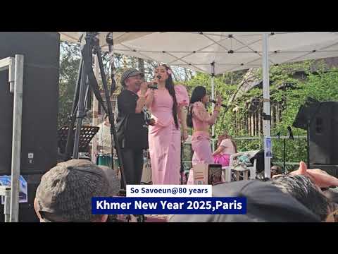 So Savoeun , Khmer New Year 2025@Paris , Ramvong song