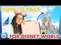 Pack with Me for Disney World - Packing Tips, Essentials & More!