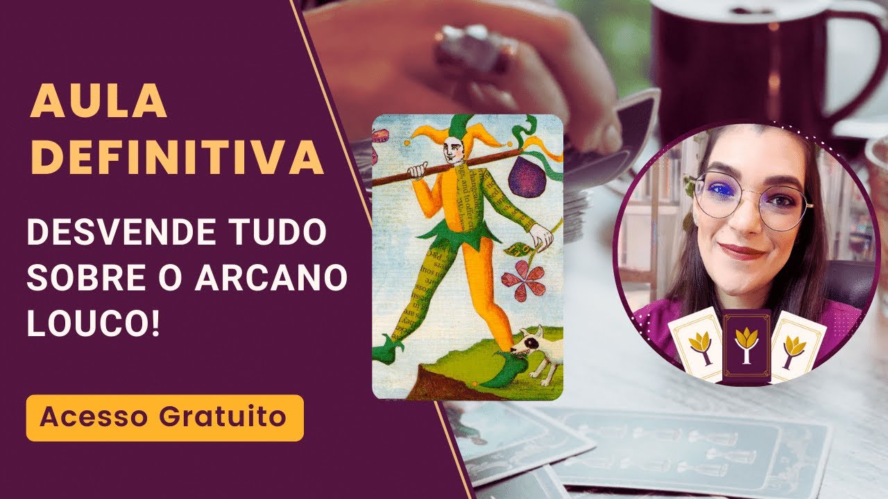 O Louco - Aula Completa - Escola de Tarot Ysa Nuit