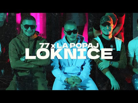 77 X LA POPAJ-LOKNICE (OFFICIAL VIDEO)