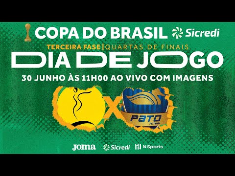 Copa do Brasil Sicredi 2022 - Praia Clube x Pato Futsal - Quartas de Finais - Jogo Volta - Ao vivo