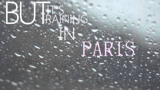 The Maine &quot;Raining in Paris&quot; Lyrics