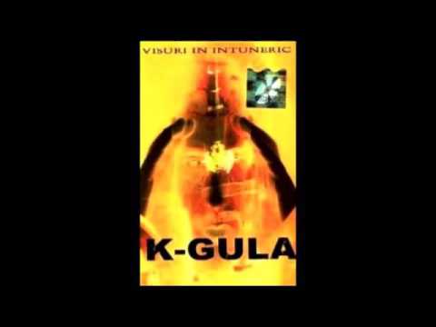 K -Gula - 2000 - Visuri in intuneric  / 01 - Intro
