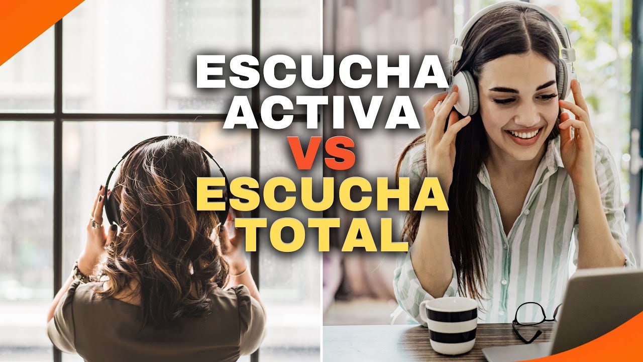 4. Escucha ACTIVA 👂 VS Escucha TOTAL 👂- Episodio 21