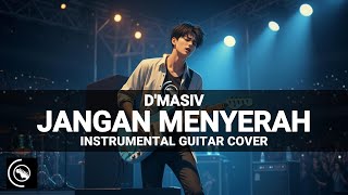 Download lagu Jangan Menyerah – D’Masiv | Instrumental Guitar Cover Full of Hope Version mp3