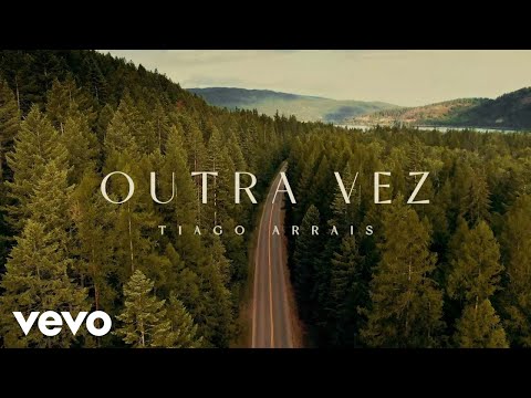 tiago arrais - outra vez (Lyric Video)