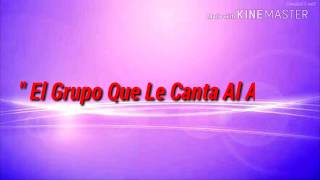 Grupo Bryndis - &quot; El Amor De Mi Vida &quot; Letras 2017