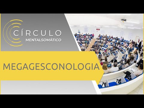 Círculo Mentalsomático 391 - Megagesconologia