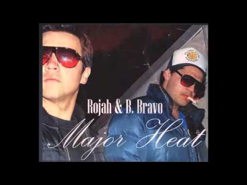 Rojai & B.Bravo - Major Heat - Foolish Enough (2)