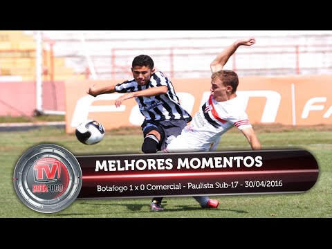 MELHORES MOMENTOS - Botafogo 1 x 0 Comercial - Paulista Sub-17 - 30/04/2016