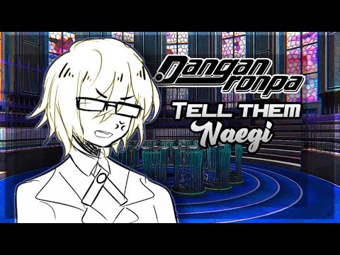 Tell them Naegi | Danganronpa Comic Dub |
