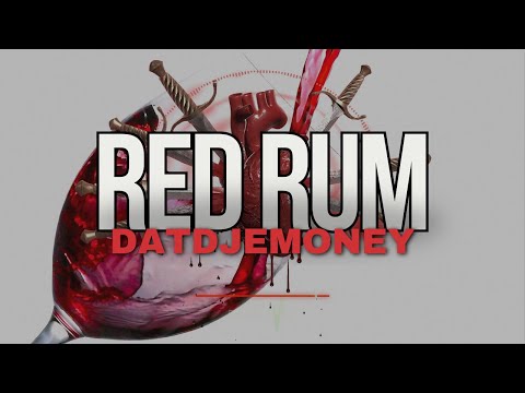 Red Rum - (Mashup) (DatDJEMoney)