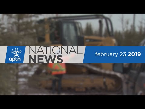 APTN National News February 23, 2019 - Weekend edition