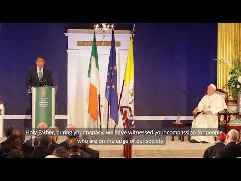 Speech of An Taoiseach, on the occasion of the Visit of Pope Francis