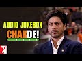 Chak De India Audio Jukebox Full Song Audio Salim Sulaiman Jaideep Sahni Sukhvinder Singh