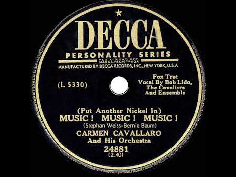 1950 HITS ARCHIVE: Music! Music! Music! - Carmen Cavallaro (Bob Lido & group, vocal)