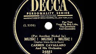1950 HITS ARCHIVE: Music! Music! Music! - Carmen Cavallaro (Bob Lido &amp; group, vocal)
