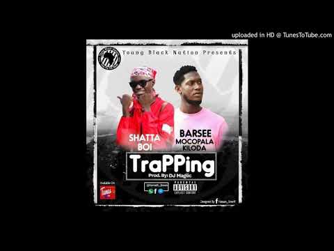 Shatta Boi Feat Barsee Kiloda - Trapping [Liberian music 2019]