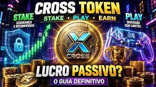 Stake, Play & Earn   O Guia Completo do CROSS Token!