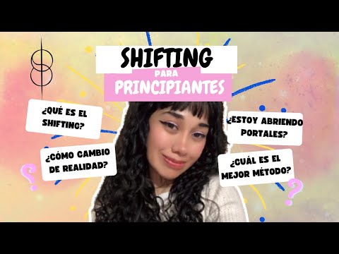 ¿Qué es el Shifting? Guía para principiantes en el Cambio de Realidad