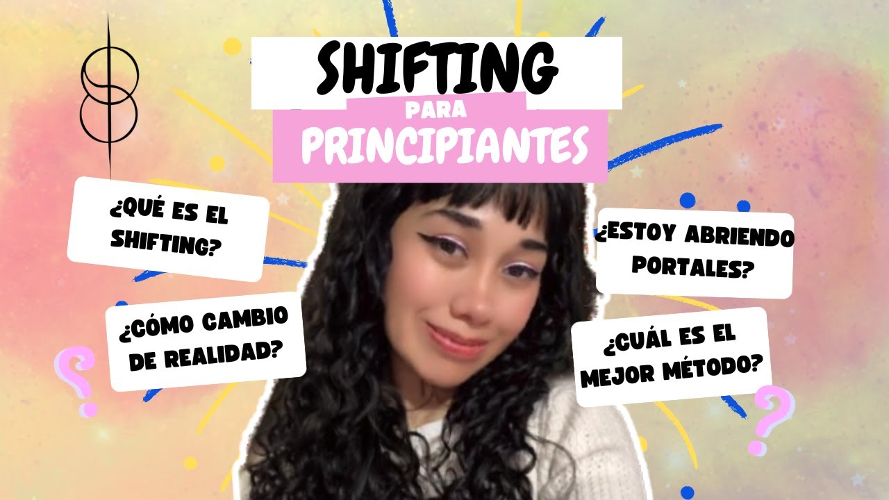 ¿Qué es el Shifting? Guía para principiantes en el Cambio de Realidad