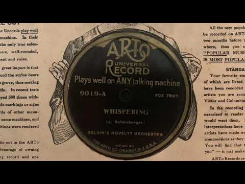 Whispering - Selvin’s Novelty Orchestra (Ben Selvin)