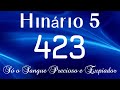 HINO 423 CCB Só O Sangue Precioso E Expiador HINÁRIO 5 COM LETRAS