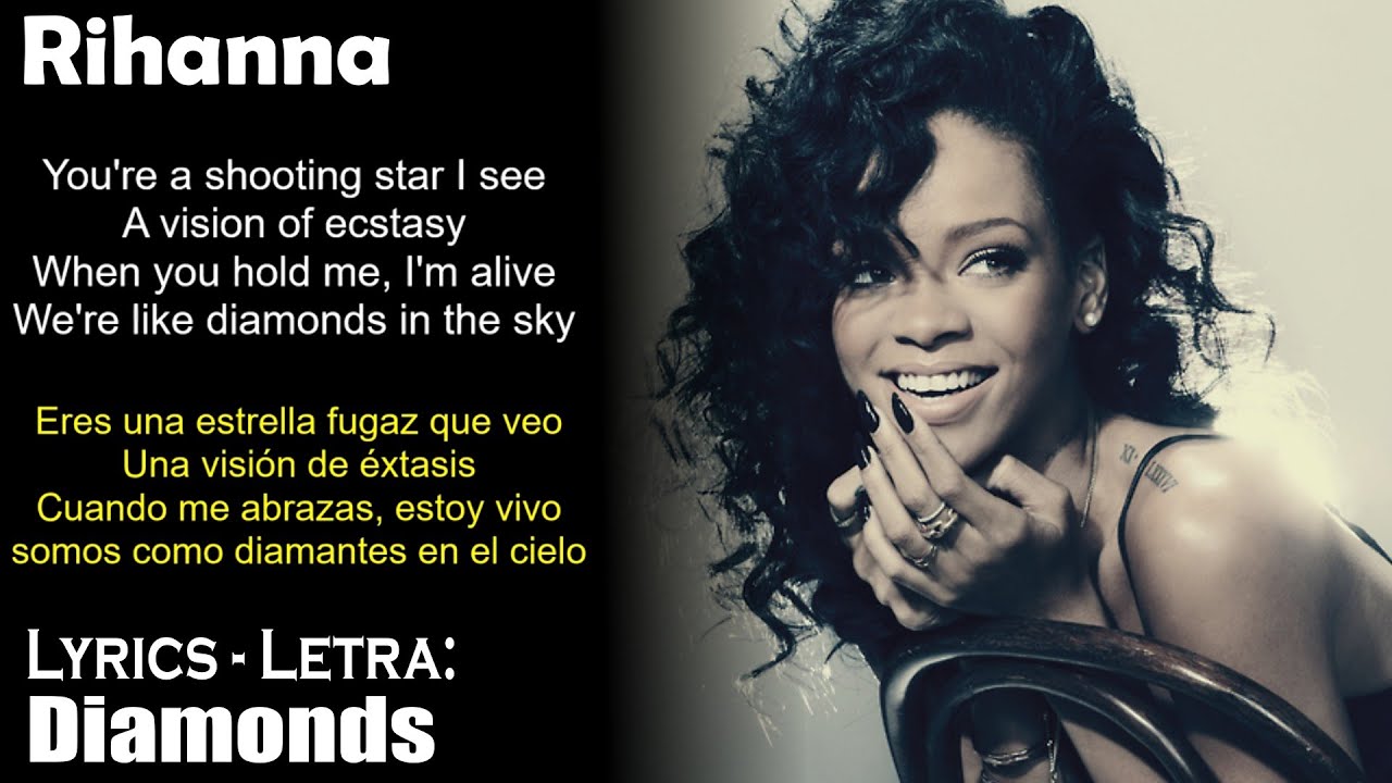 Rihanna - Diamonds (Lyrics English-Spanish) (Inglés-Español)