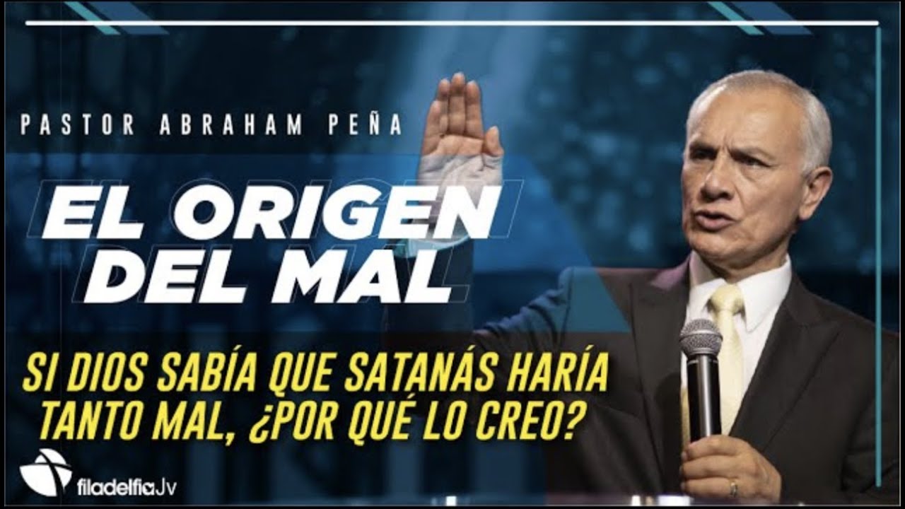 El origen del mal - Abraham Peña - 01 Diciembre 2021