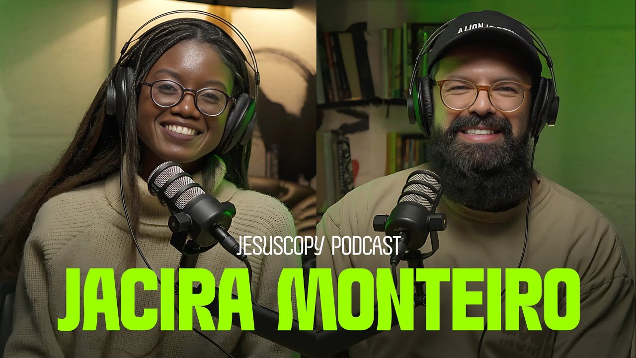 RAC1SMO e os desafios de uma IMIGRANTE Africana - JACIRA MONTEIRO e Douglas Gonçalves| POD JESUSCOPY