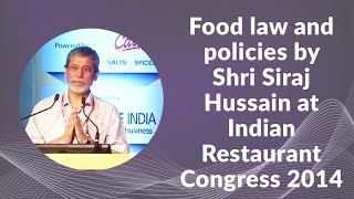 Food law and policies by Shri Siraj Hussain at Indian Restaurant Congress 2014 image