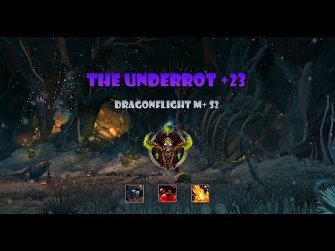 The Underrot +23 | Vengeance DH | Dragonflight M+ Season 2