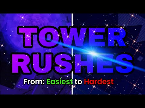 EToH - Every Tower Rush From: Easiest to Hardest
