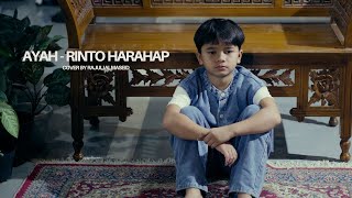 Download lagu Ayah - Rinto Harahap Cover By Rajuli Almaseid mp3 Download lagu Ayah - Rinto Harahap Cover By Rajuli Almaseid mp3