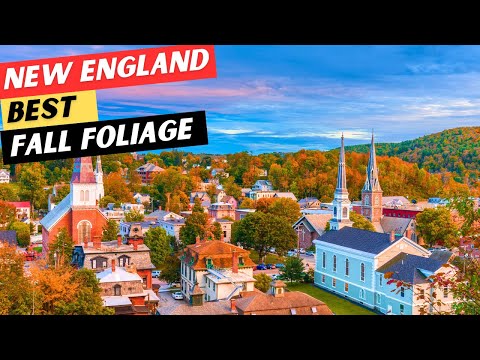 Fall In New England | TOP Places & Times to Visit in 2025!