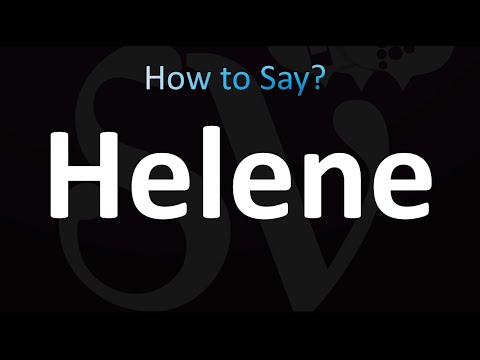 How to Pronounce Helene (correctly!)