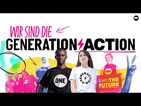Klimawandel stoppen, Pandemie beenden und Konflikte lösen | Generation Action | ONE Deutschland