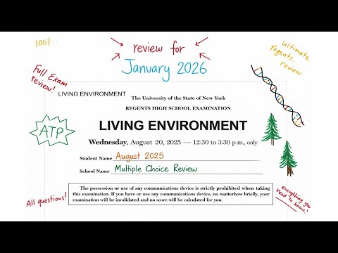 [NEW] August 2025 Living Environment Regents Review (Part A #1-30) LAST SECOND REGENTS REVIEW!