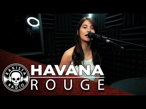 Havana (Camila Cabello Cover) by Rouge | Rakista Live EP146