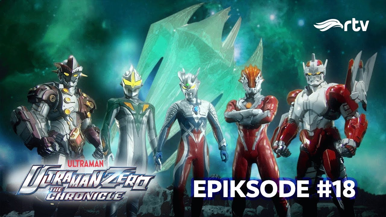 SANG LEGENDA KEMBALI! | ULTRAMAN ZERO  THE CHRONICLE | EPIKsode #18