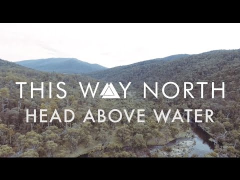 This Way North Head Above Water (OFFICIAL)