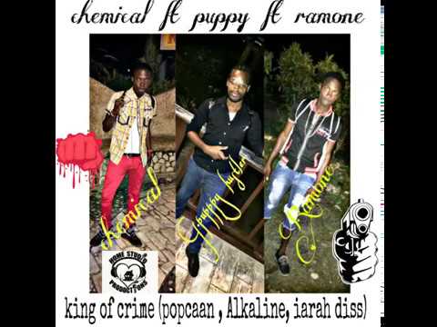 Chemical ft G Puppy ft ramone - King Of Crime