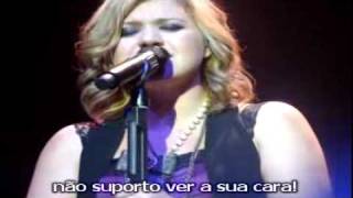 Kelly Clarkson - Chivas Legendado