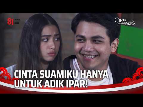 Adik Ipar Adalah Cinta Pertama Suami! | Cinta Tiada Akhir Eps 39 FULL