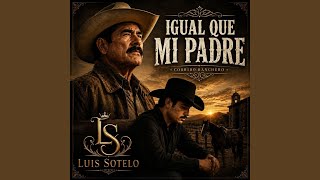 Igual que mi padre Igual que mi padre