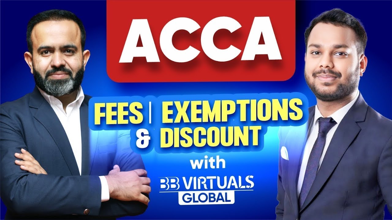 ACCA Fees and Exemptions - Detailed | For Qualified CA, CA Students and B.Com ‎